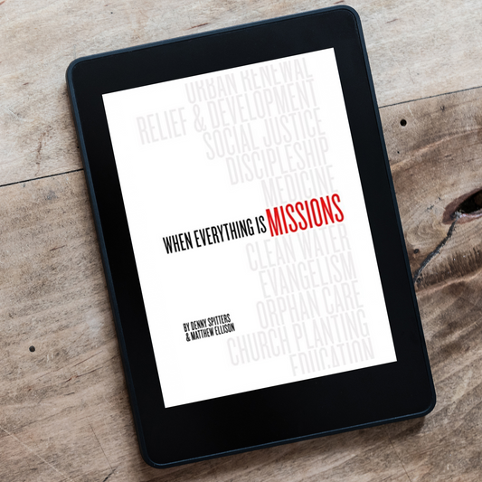 When Everything is Missions (E-Book)